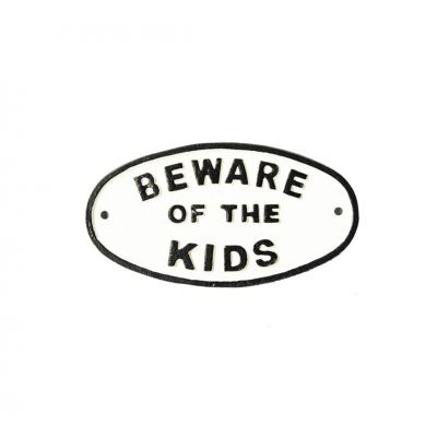 Beware of the Kids Sign