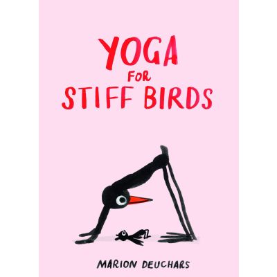 Yoga For Stiff Birds Book