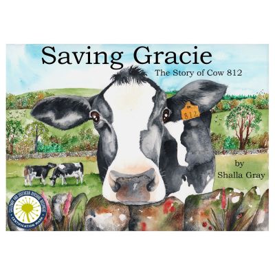 Saving Gracie - The Story Of A Cow Book